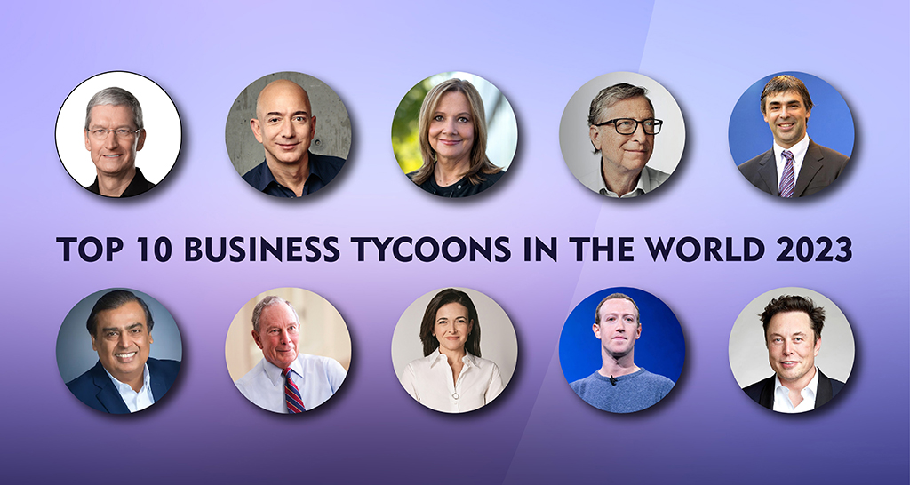 Top 10 Business Tycoons in the World for 2022