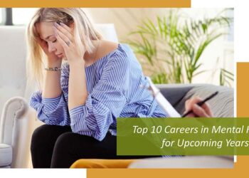 Mental Health | Top 10 Careers