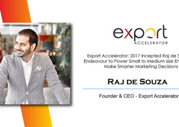 Raj de Souza, Founder & CEO of Export Accelerator | CXO Inc Magazine | Business Magazine