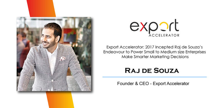 Raj de Souza, Founder & CEO of Export Accelerator | CXO Inc Magazine | Business Magazine