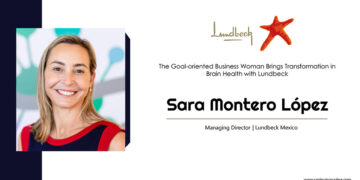 Sara Montero López Managing Director at Lundbeck Mexico | Business Magazine | CXO Inc Magazine