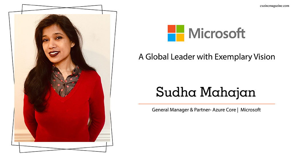 Sudha Mahajan, General Manager and Partner at Azure Core | CXO Inc Magazine | Business Magazine