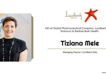 Tiziana Mele Managing Director of Lundbeck Italia | Business Magazine | CXO Inc Magazine