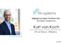 Kurt von Koch | CEO and Chairman | FM:Systems | CXO Inc Magazine | Business Magazine