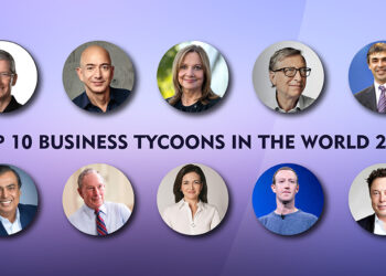 Top 10 Business Tycoons In The World 2023