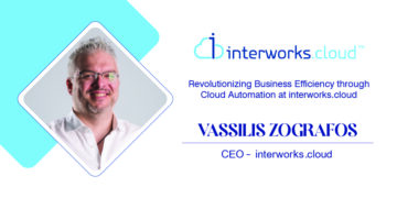 Vassilis Zografos | CEO | interworks.cloud | CXO Inc Magazine