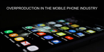 Overproduction in the mobile phone industry