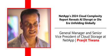 NetApp’s 2024 Cloud Complexity Report Reveals AI Disrupt or Die Era Unfolding Globally