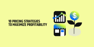 10 Pricing Strategies to Maximize Profitability