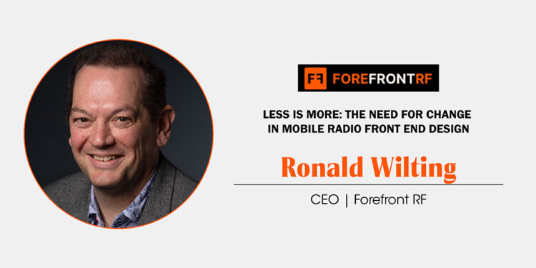 Less is more: The need for change in mobile radio front end design