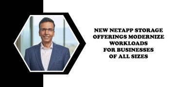 New NetApp Storage Offerings Modernize Workloads for Businesses of All Sizes