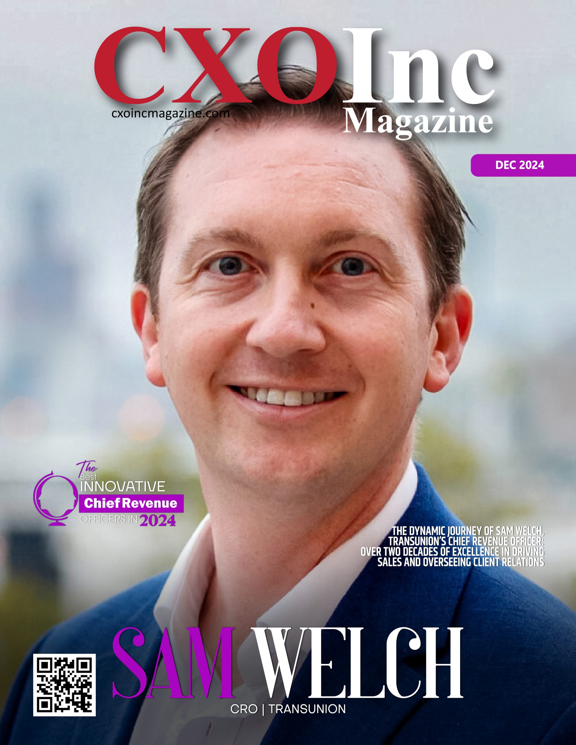 Sam Welch | Chief Revenue Officer | TransUnion | CXO Inc Magazine