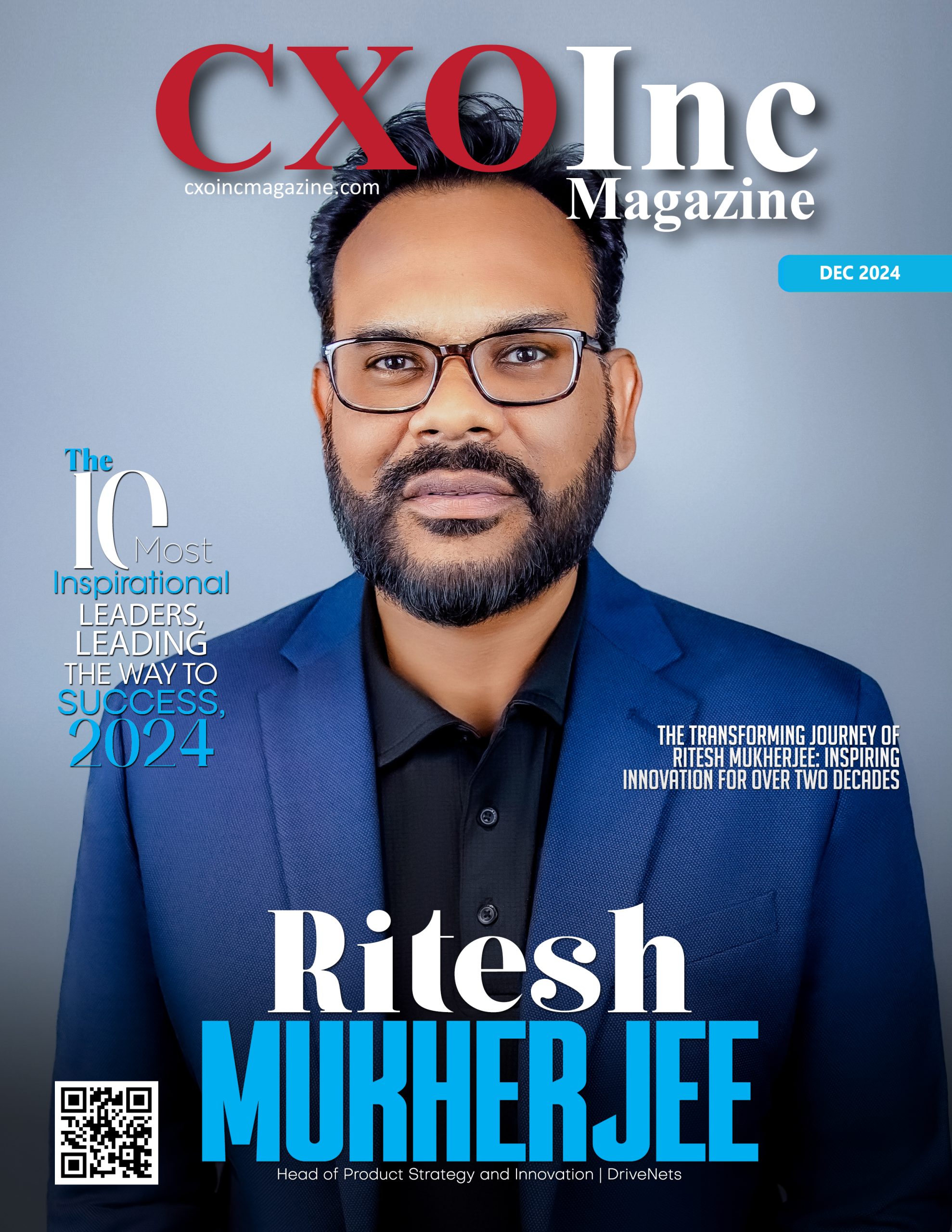 Ritesh Mukherjee | Head of Product Strategy and Innovation | DriveNets | Inspirational Leaders