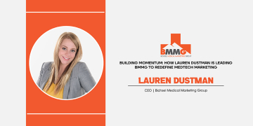 Lauren Dustman | CEO | Bichsel Medical Marketing Group
