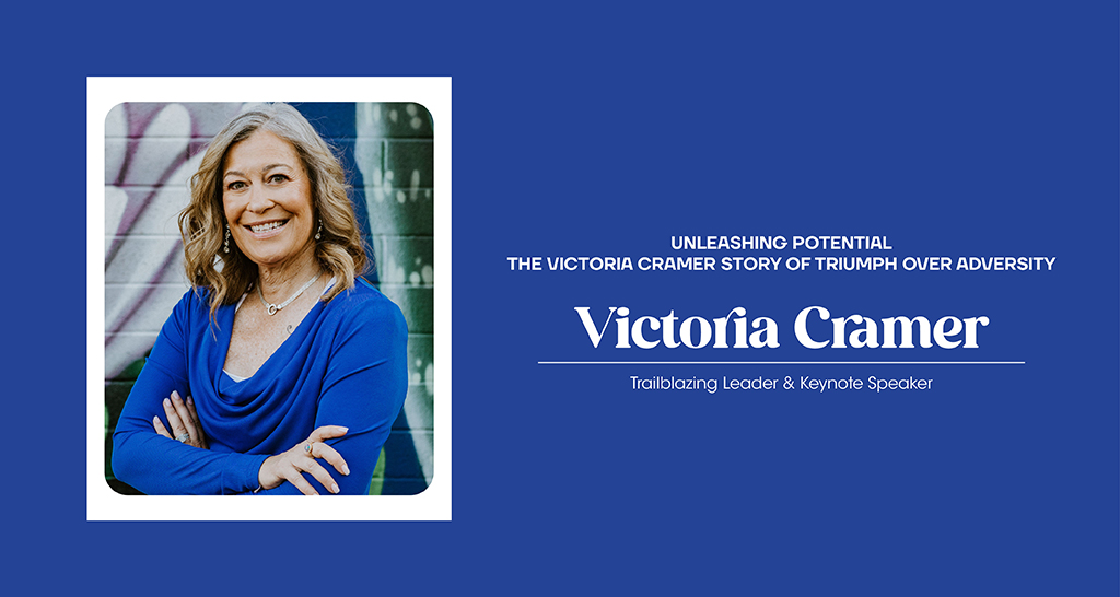 Unleashing Potential: The Victoria Cramer Story of Triumph Over Adversity