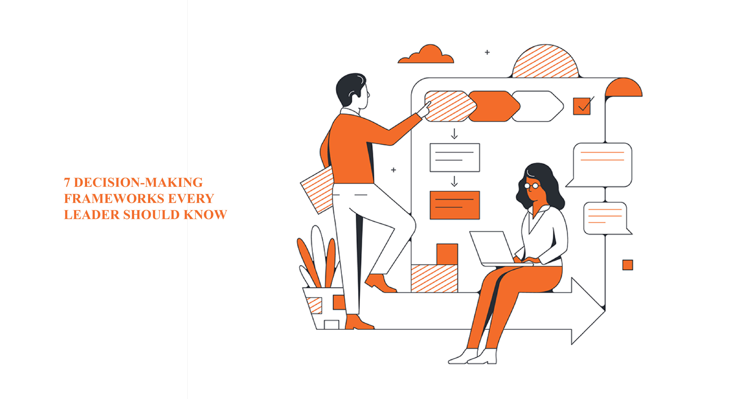 7 Decision-Making Frameworks Every Leader Should Know